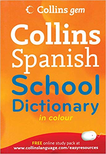 Goyal Saab Foreign Language Dictionaries Spanish - English / English - Spanish Collins Gem School Spanish Dictionary 